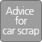 Advice for car scrap